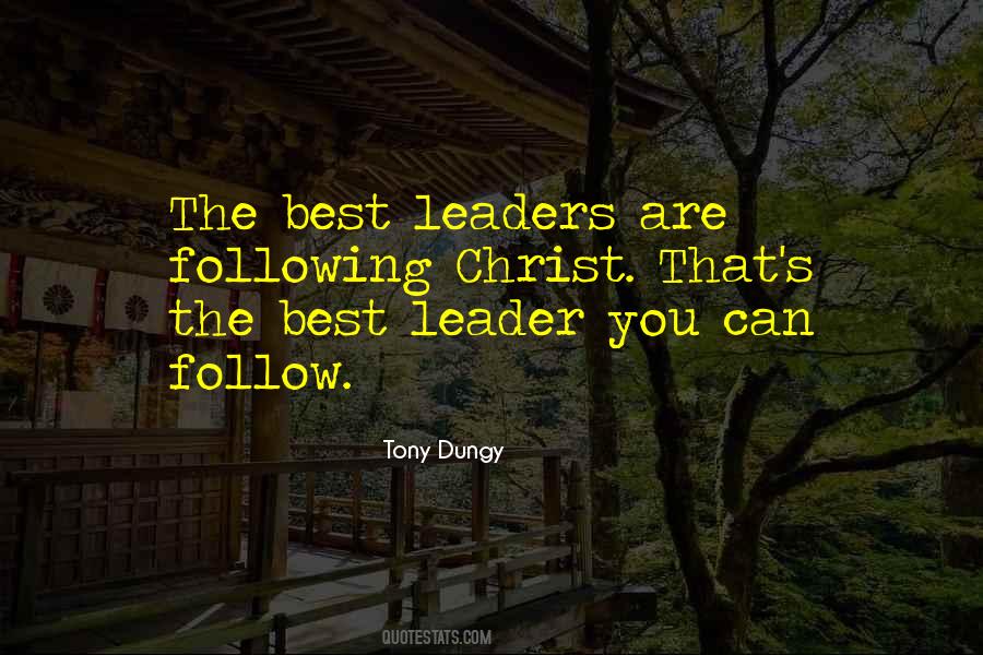Quotes About Follow The Leader #1644875