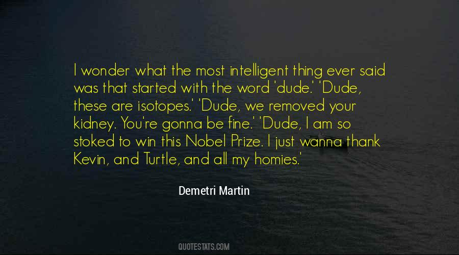 Your Homies Quotes #1527213