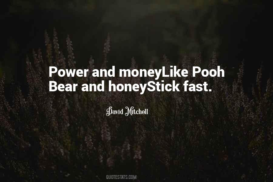 Quotes About Power And Money #1470815