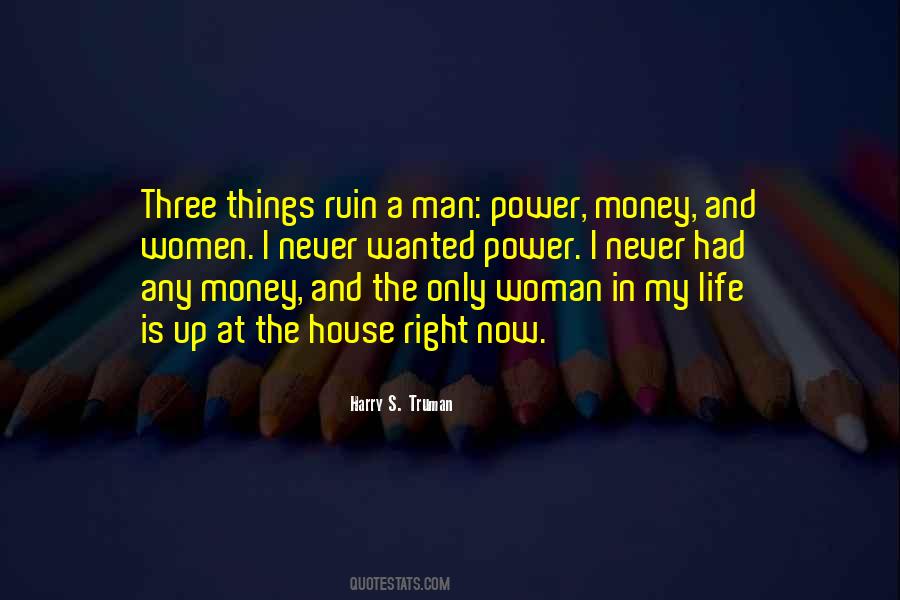 Quotes About Power And Money #178354