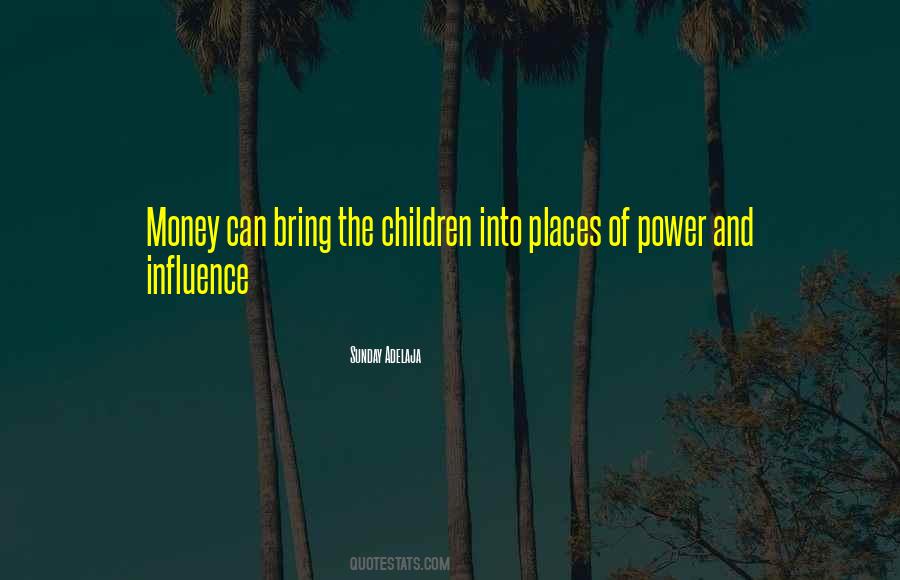 Quotes About Power And Money #225430