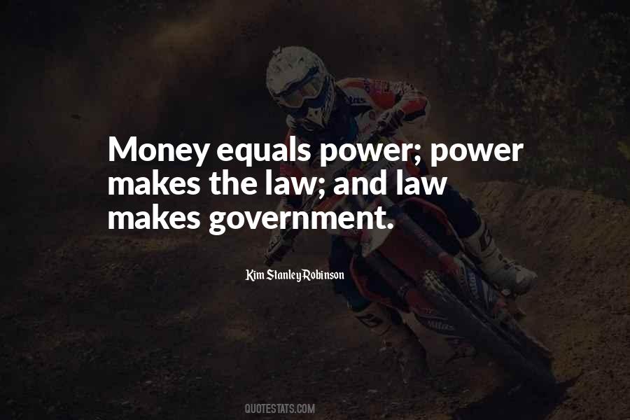 Quotes About Power And Money #333405