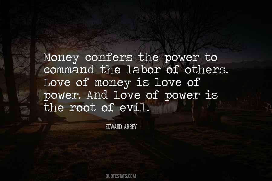 Quotes About Power And Money #5829