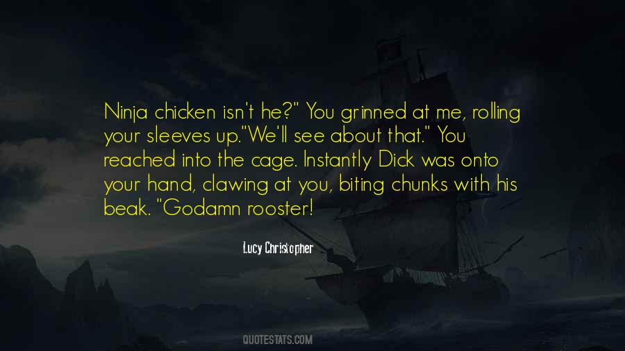 The Rooster Quotes #1326468