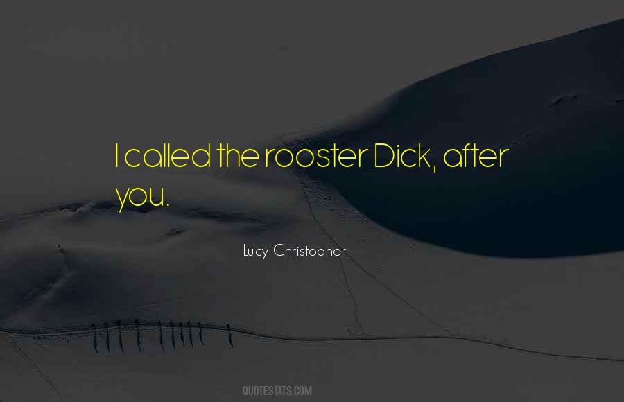 The Rooster Quotes #1813250