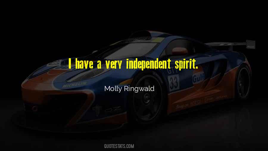 Independent Spirit Quotes #999396