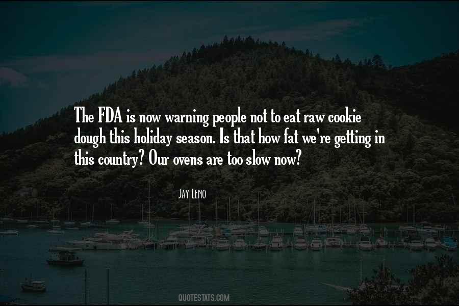 Quotes About Fda #643137