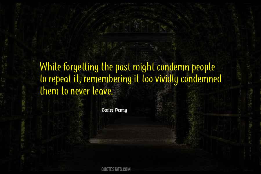 Quotes About Never Forgetting #1125486