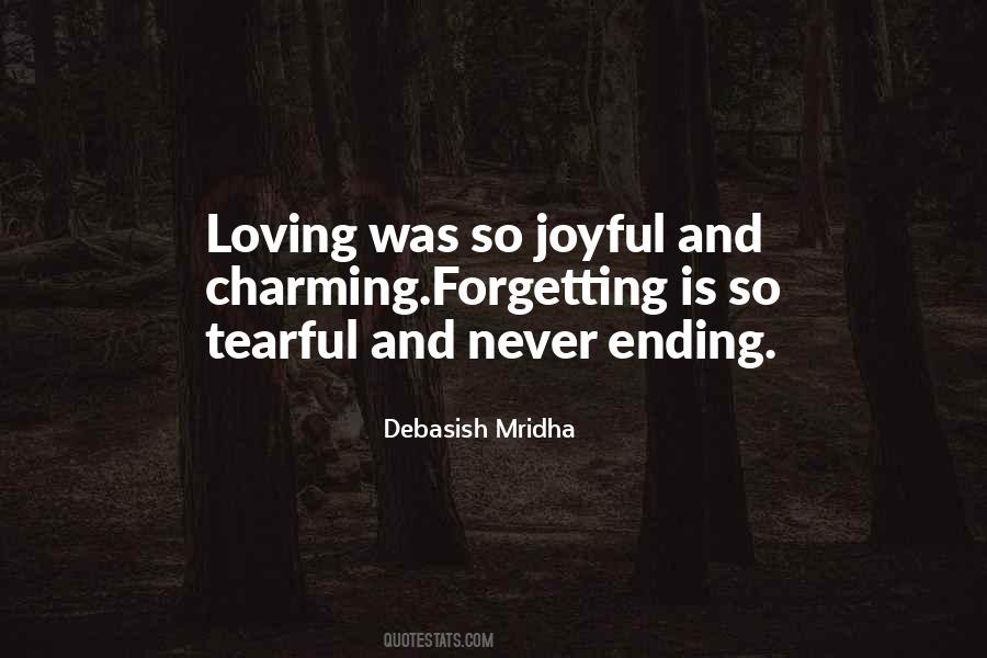 Quotes About Never Forgetting #515967