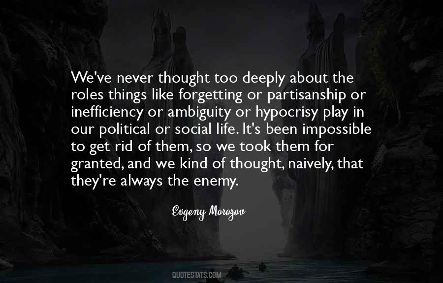 Quotes About Never Forgetting #538767