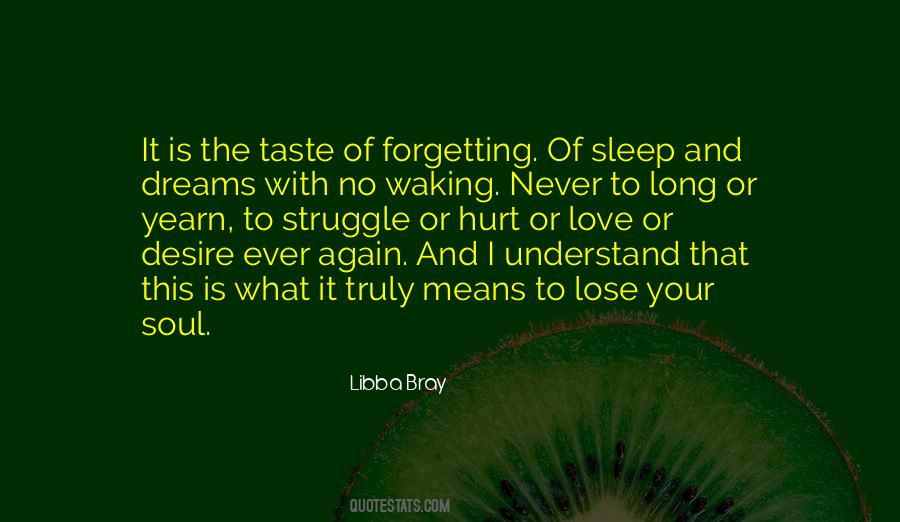 Quotes About Never Forgetting #746120
