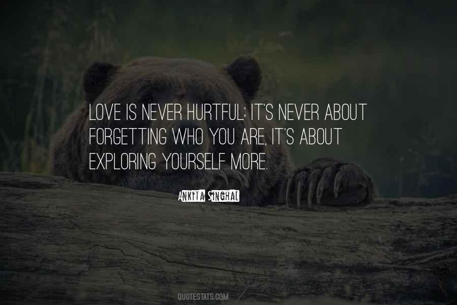 Quotes About Never Forgetting #780479