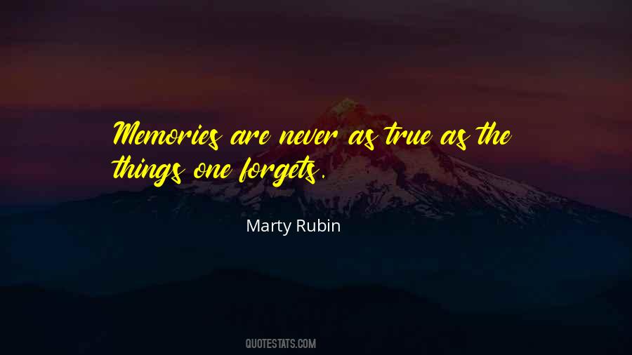 Quotes About Never Forgetting #784916
