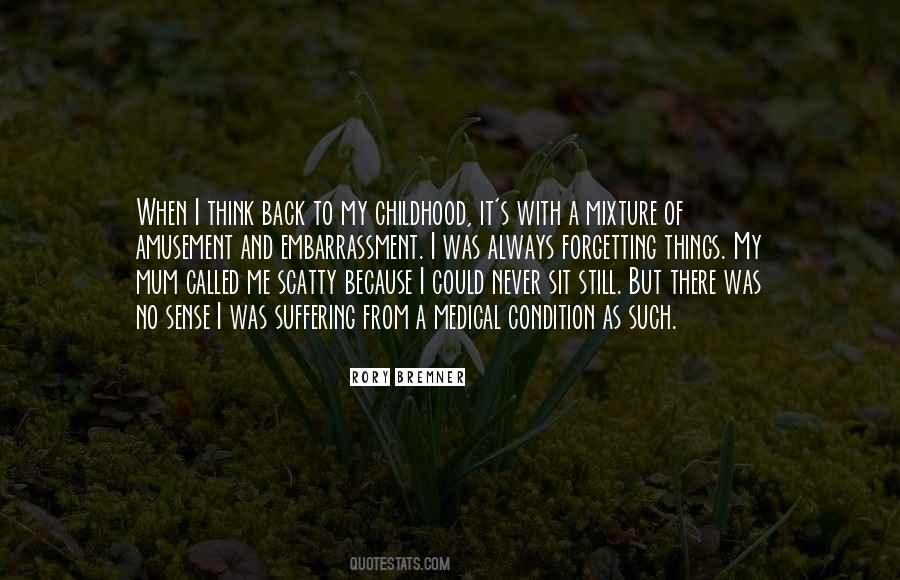 Quotes About Never Forgetting #894889