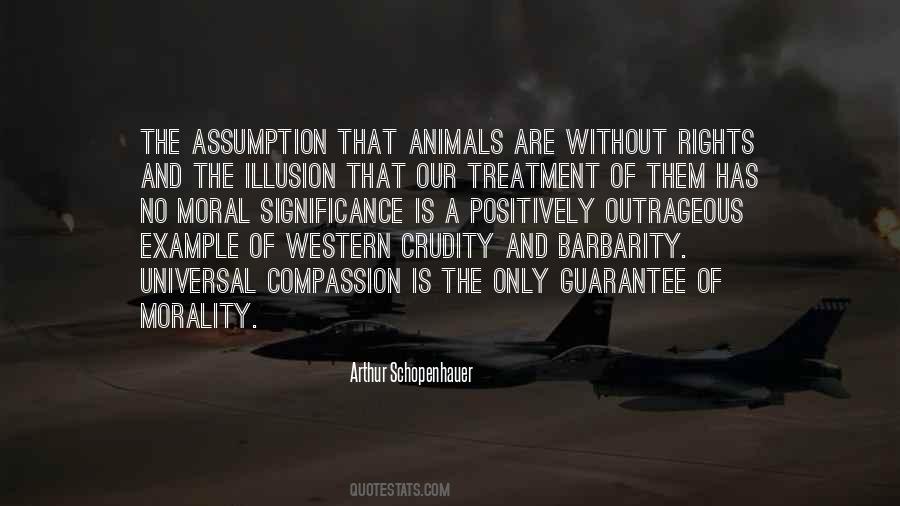 Quotes About Treatment Of Animals #1196846