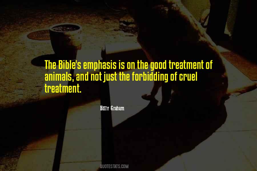 Quotes About Treatment Of Animals #1513675