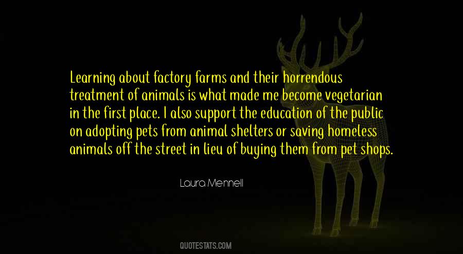 Quotes About Treatment Of Animals #664933