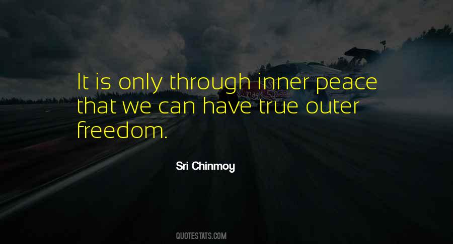 Inner Freedom Quotes #594051