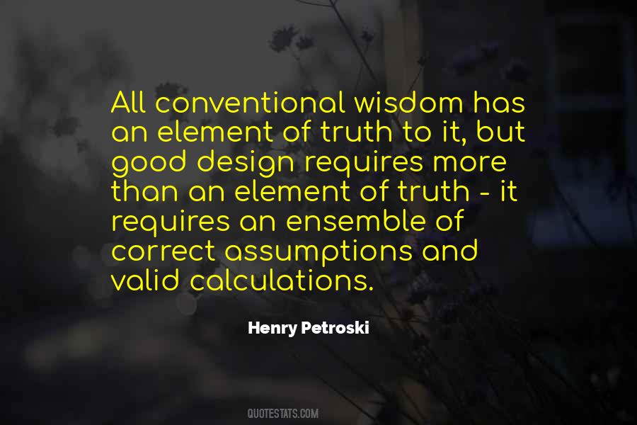 Quotes About Conventional Wisdom #509126