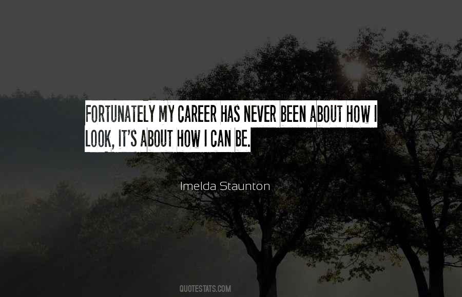 Quotes About How I Look #1091754