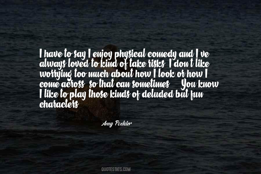 Quotes About How I Look #1411824
