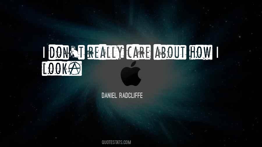 Quotes About How I Look #1500790