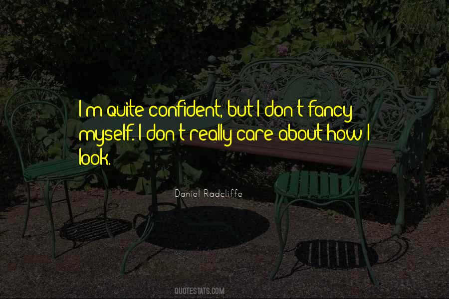 Quotes About How I Look #1503683