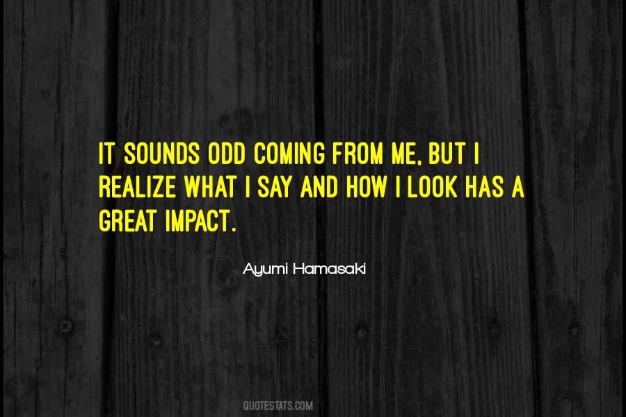 Quotes About How I Look #699141