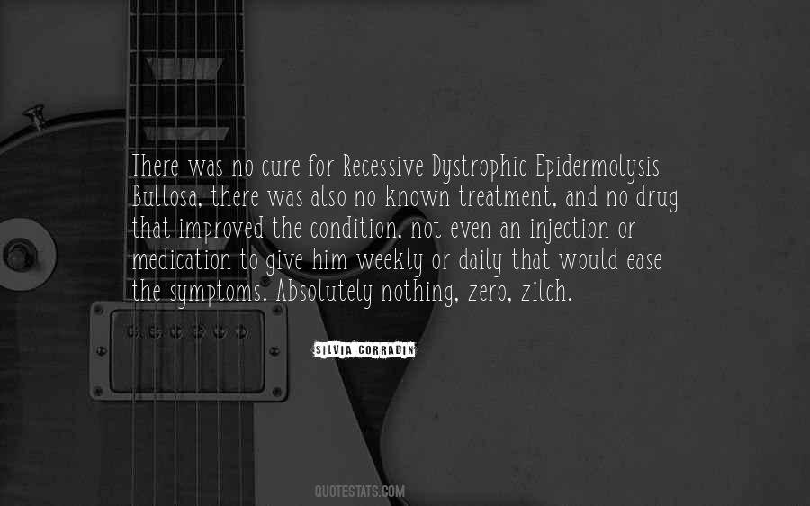 Quotes About Epidermolysis Bullosa #1290105