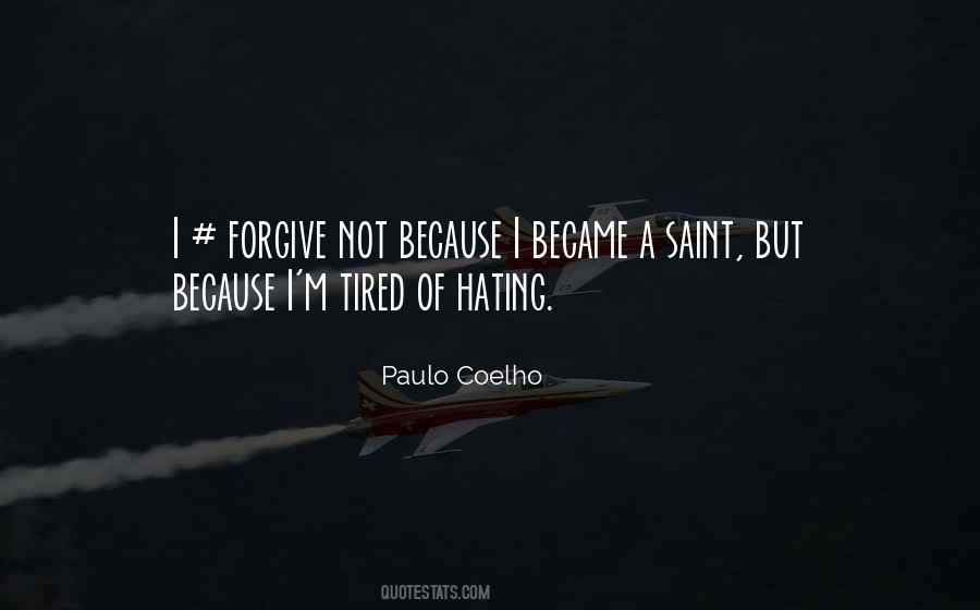 Quotes About Not Hating #1399702