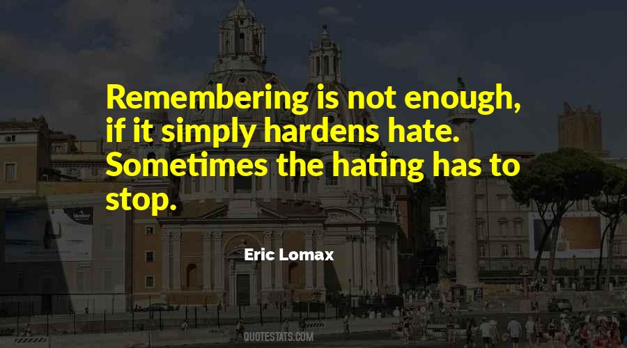 Quotes About Not Hating #192027