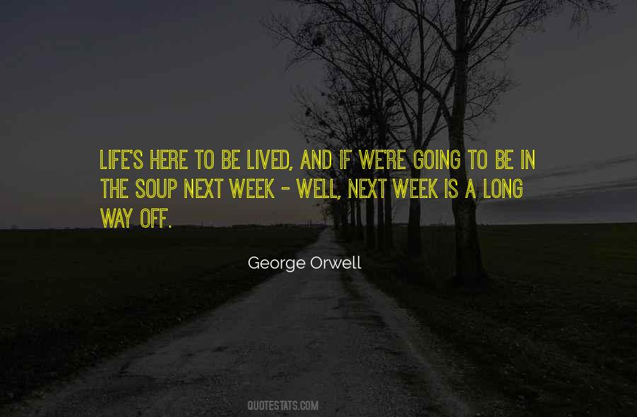 Quotes About A Life Well Lived #576196