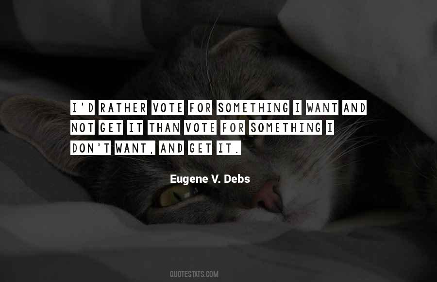 Quotes About Eugene Debs #1034654