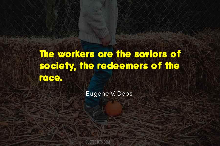 Quotes About Eugene Debs #1188699