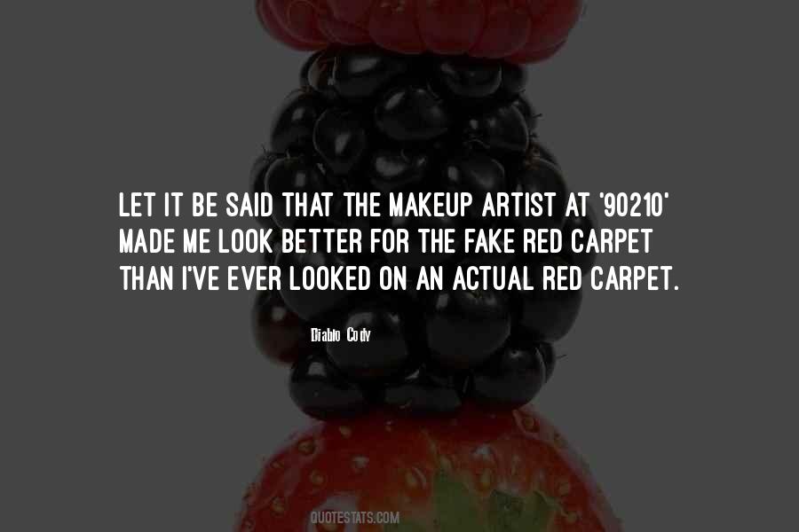 Quotes About Makeup Artist #247663