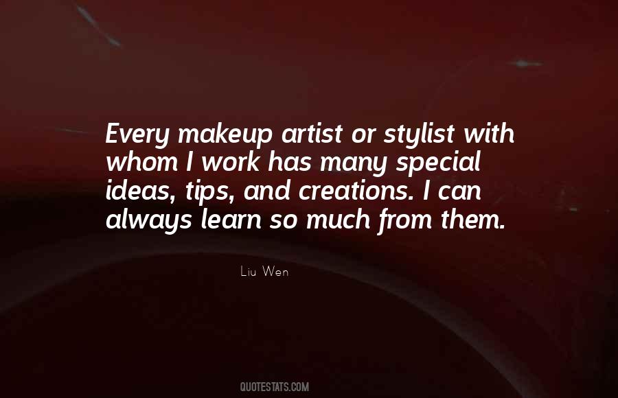 Quotes About Makeup Artist #423149