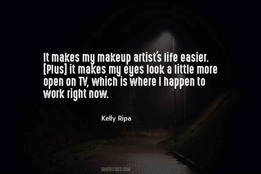 Quotes About Makeup Artist #512275