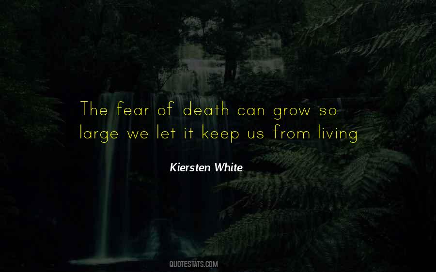 Quotes About Fear Of Death #1186561