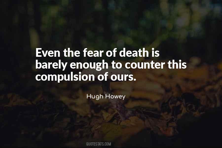 Quotes About Fear Of Death #1649492