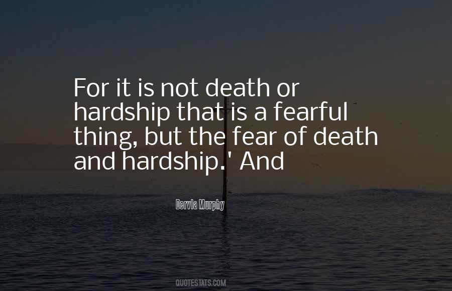 Quotes About Fear Of Death #1723918