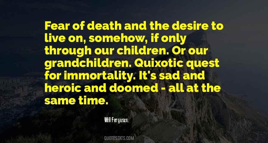 Quotes About Fear Of Death #1857247