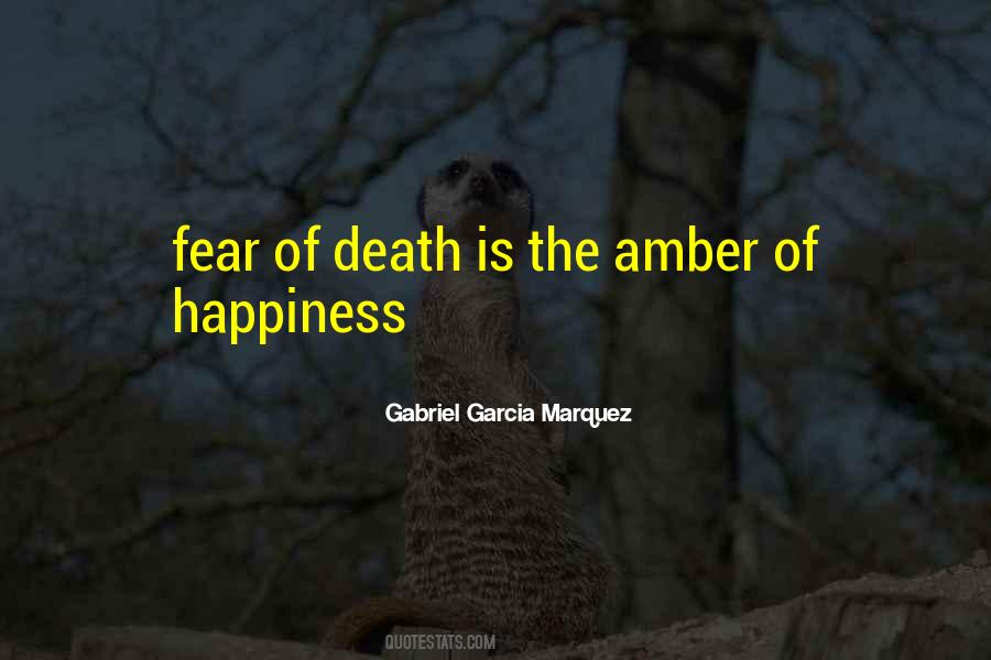 Quotes About Fear Of Death #987687