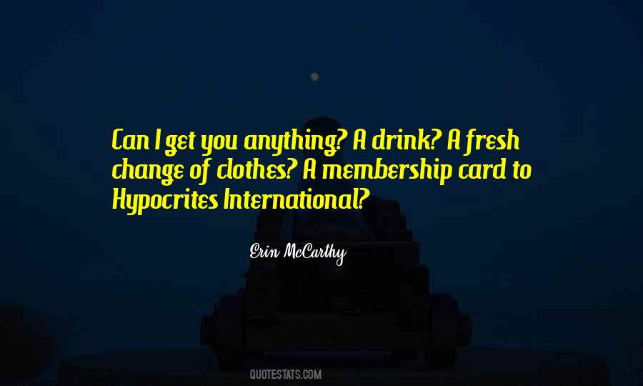 Quotes About Membership #31908