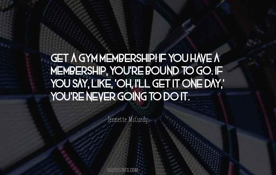 Quotes About Membership #90753