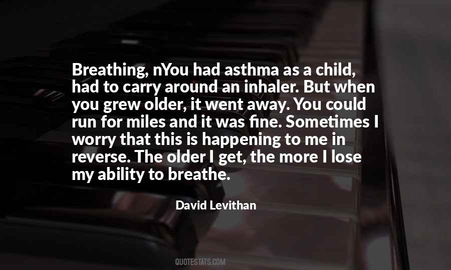 Asthma Inhaler Quotes #1190626