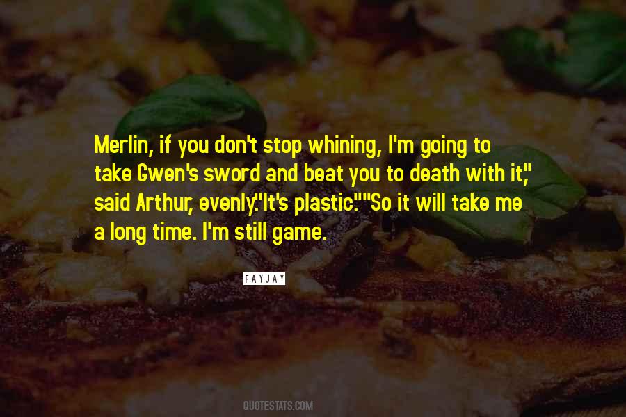 Merlin S Quotes #677411