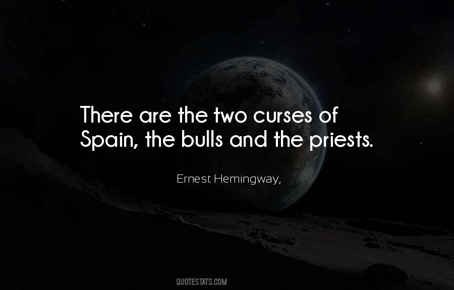 Quotes About Spain Hemingway #146559