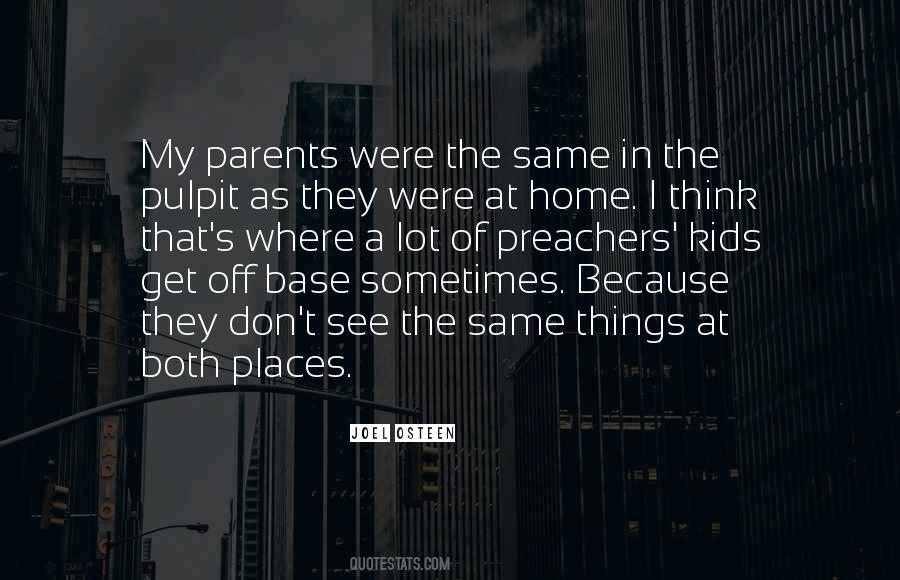Parents At Home Quotes #1196083