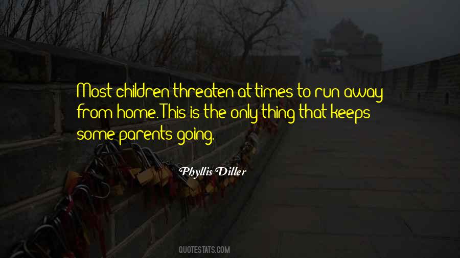 Parents At Home Quotes #1211944