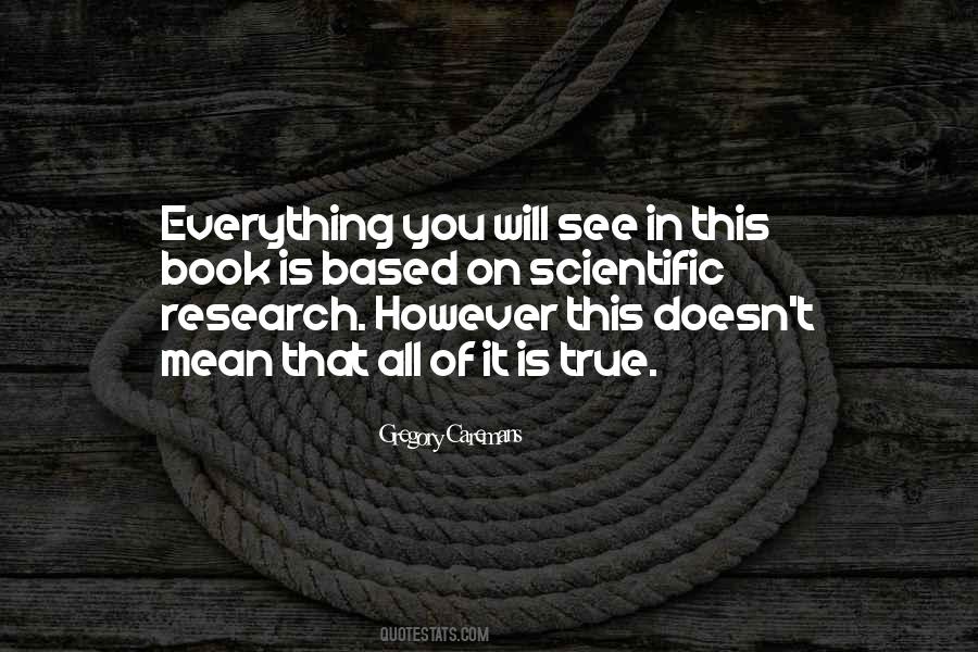 Research Everything Quotes #408364